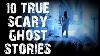 10 True Disturbing Ghost U0026 Paranormal Scary Stories Horror Stories To Fall Asleep To
