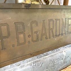 Antique Brass 14 x 5 Dr. P. B. Gardner Sign Name Plate Stamped Letter Old Rare