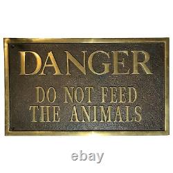 Antique Brass Zoo Sign Danger Do Not Feed The Animals over 120 yrs old Sand Cast