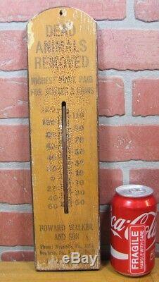 Antique DEAD ANIMALS REMOVED Highest Price Paid Thermometer Sign Walker &Son Pa