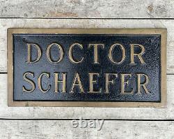 Antique Doctor Sign Doctors Office Trade Bronze DR SCHAEFER Vintage Heavy Old