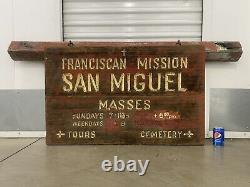 Antique Historic Old West Spanish California Mission SAN MIGUEL Wood Sign