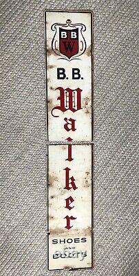 Antique ORIG 1940s B B WALKER SHOE BOOT SIGN METAL CLOTHING WORKWEAR VTG 40 Old