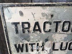 Antique Original Sign Tractors With Lugs Prohibited Farm Vintage Old Road Sign