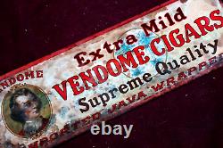 Antique Original Vendome Cigars Advertising Sign Very Old Toc Early 1900