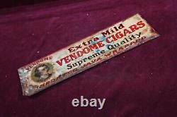 Antique Original Vendome Cigars Advertising Sign Very Old Toc Early 1900