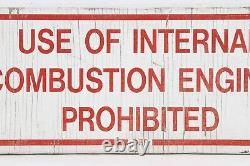 Antique Vintage DEP Use of Internal Combustion Engine Prohibited Wooden Old Sign
