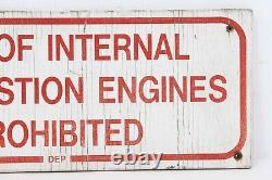 Antique Vintage DEP Use of Internal Combustion Engine Prohibited Wooden Old Sign