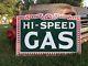 Antique Vintage Old Style Hi-speed Gas Sign Hi Speed 24x36