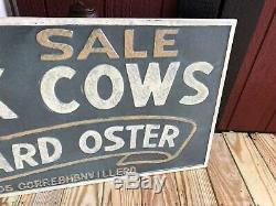 Antique Vintage Old Style Large 48x24 Richard Oster Milk Cows Sale Farm Sign