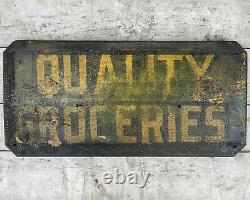 Antique Wooden Trade Sign Quality Groceries General Store Advertising Old Paint