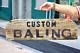 Antique Wood Trade Sign Custom Baling Hay Lumber Farm Vintage Agriculture Old
