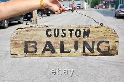 Antique wood trade sign Custom Baling Hay Lumber Farm vintage agriculture old