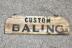 Antique wood trade sign Custom Baling Hay Lumber Farm vintage agriculture old