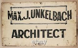 Architect sign tin country OLD PAINT antique MAX J UNKELBAH simple line graphics