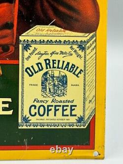 C 1910 OLD RELIABLE COFFEE Advertising TIN LITHO SIGN Orignal Antique Pipe Small
