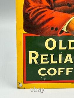 C 1910 OLD RELIABLE COFFEE Advertising TIN LITHO SIGN Orignal Antique Pipe Small
