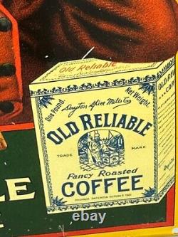 C 1910 OLD RELIABLE COFFEE Advertising TIN LITHO SIGN Orignal Antique Pipe Small