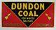 Early 1900s Dundon Coal Advertising Sign'for Winter Weather' Old Embossed Rare