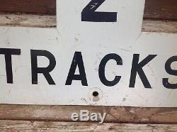 Early ORIGINAL metal Railroad Sign Antique RR Train 2 TRACKS old