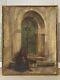 Fine Antique Old 19th C. French Orientalist Tunis Oil Painting, Signed 1893