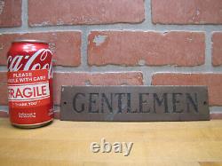 Gentlemen Original Brass Impressed Sign Old Antique Restroom Bathrooom Bar Pub