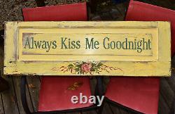 Hand Painted Vintage Sign Kiss Me Repurposed Old Wood 46 Wall Decor