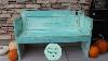 How To Build A Bench Out Of An Old Door Diy Bench Jami Ray Vintage