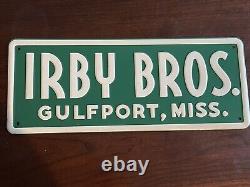 IRBY BROS Gulfport MISS Sign Tag License Plate Antique New Old Stock