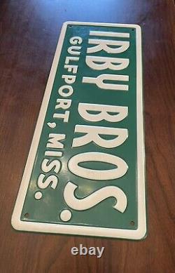 IRBY BROS Gulfport MISS Sign Tag License Plate Antique New Old Stock