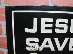 JESUS SAVES SINNERS Antique Tin Metal Religious Church Advertising Sign B&W