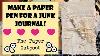 Make A Pen For Your Junk Journal Create A Paper Pen Beginner Tutorial Paper Outpost