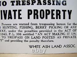 NO TRESPASSING HUNTING FISHING BERRY PICKING Old Uncut 3x Sign PRIVATE PROPERTY