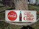 Old Antique Original Coca Cola Things Go Better With Coke Metal Sign 32 X 12
