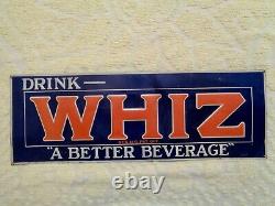 Old Antique Vintage ORIGINAL 1928- 1935 Whiz Soda Tacker Tin Sign NOT take a
