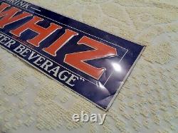 Old Antique Vintage ORIGINAL 1928- 1935 Whiz Soda Tacker Tin Sign NOT take a