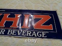 Old Antique Vintage ORIGINAL 1928- 1935 Whiz Soda Tacker Tin Sign NOT take a