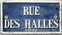 Old C19 French street sign wall plate plaque cast iron Rue des Halles Paris