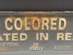Old Cast Iron Segregation Sign COLORED SEATED IN REAR Knoxville Bus Depot Sign
