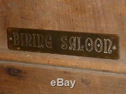 Old Early Passenger Liner Cruize Ship Dining Saloon Brass Sign Antique Titanic