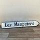 Old French Street Road Enameled Sign Plaque Vintage Les Mauguiers 1967 1705205