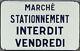 Old French Enamel Sign Plaque Plate Notice Friday Market No Parking Forbidden