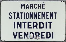 Old French enamel sign plaque plate notice Friday market no parking forbidden