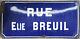Old French Enamel Street Sign Road Plaque Rue Elie Breuil Brive La Gaillarde