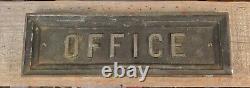 Old OFFICE metal sign Brass Bronze 15.75 antique 1900's door wall mount 9 Lbs