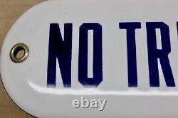 Old Porcelain Sign NO TRUCKS ALLOWED Blue on White Vintage 1920's Antique