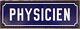 Old Blue French Enamel Sign Plaque Physicien Physicist Office Laboratory Factory