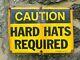 Porcelain Caution Hard Hats Required Sign With Old Phone Number Antique Industry
