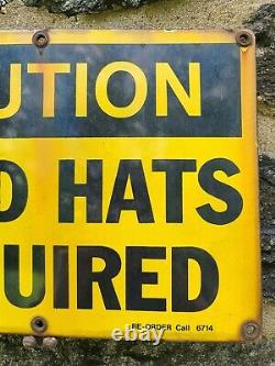 Porcelain Caution Hard Hats Required Sign with old phone number Antique Industry