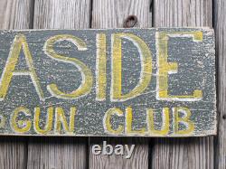 Primitive Folk Art Seaside Rod & Gun Club Wood Trade Sign (Not Very Old)
